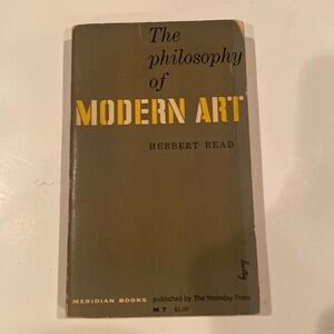 “The Philosophy of Modern Art,” Paperback
